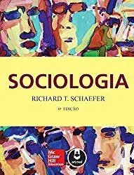 Sociologia - Richard T. Schaefer